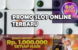 Promo Slot Terbaru 2023 Dan Bonus Gratis Tanpa Deposit